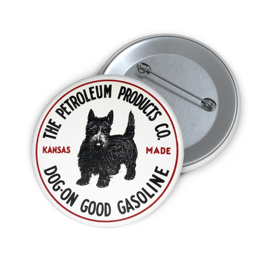 Dog-On Good Gasoline pin button — vintage Scottie dog petroliana badge — The Faded Label Co.